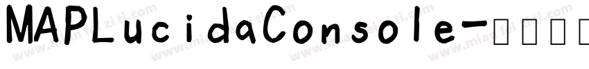 MAPLucidaConsole字体转换