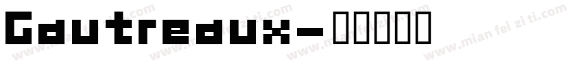 Gautreaux字体转换