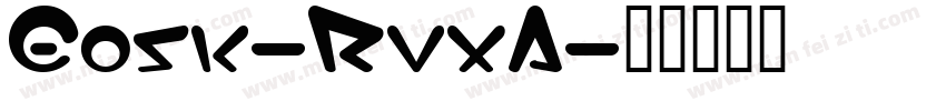 Eosk-RvxA字体转换
