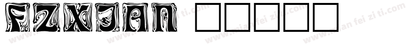 FZXIAN字体转换