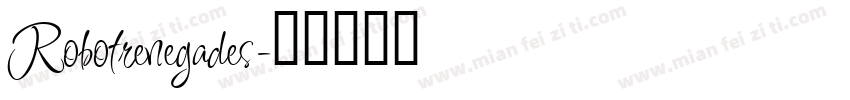 Robotrenegades字体转换