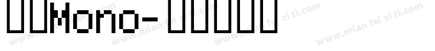粗克Mono字体转换