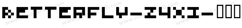 Betterfly-z4x1字体转换