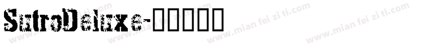 SutroDeluxe字体转换