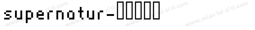 supernatur字体转换
