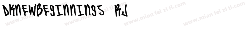 Dknewbeginnings-rJ87字体转换