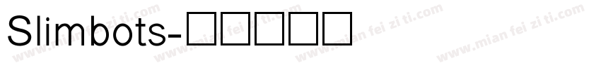 Slimbots字体转换