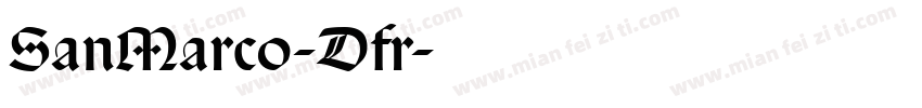 SanMarco-Dfr字体转换