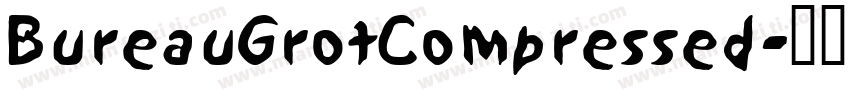 BureauGrotCompressed字体转换