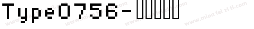 Type0756字体转换
