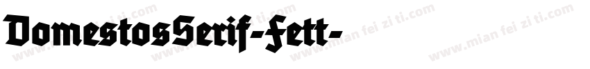 DomestosSerif-Fett字体转换