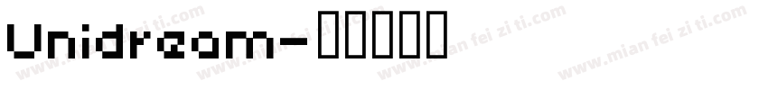 Unidream字体转换