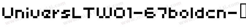 UniversLTW01-67boldcn字体转换