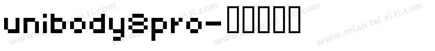 unibody8pro字体转换