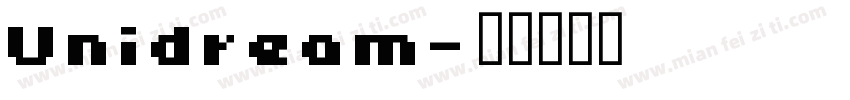 Unidream字体转换