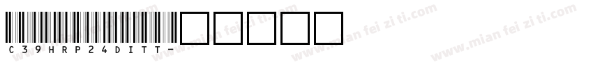 C39HrP24DITt字体转换
