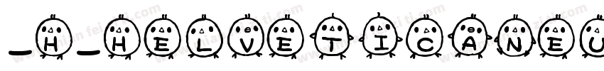 _H_HelveticaNeuettc字体转换