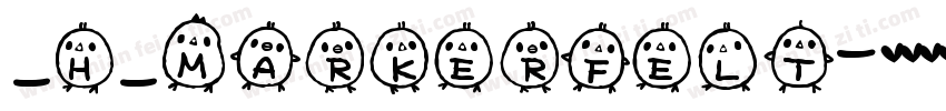 _H_MarkerFelt字体转换