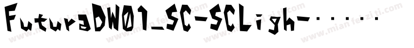 FuturaDW01_SC-SCLigh字体转换