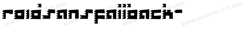 roidsansfallback字体转换