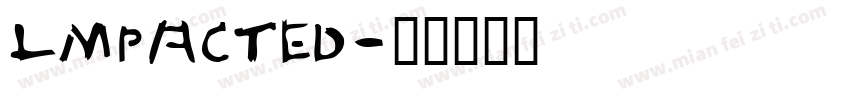 lmpacted字体转换