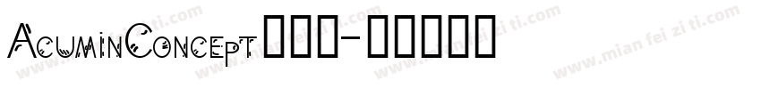 AcuminConcept免费吗字体转换