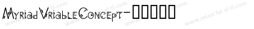 MyriadVriableConcept字体转换