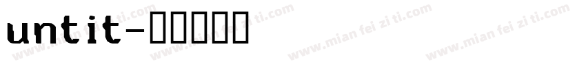 untit字体转换