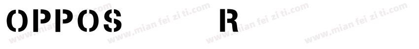 OPPOSans-R英文字体字体转换