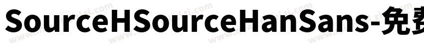 SourceHSourceHanSans字体转换