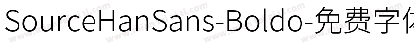 SourceHanSans-Boldo字体转换