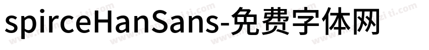 spirceHanSans字体转换