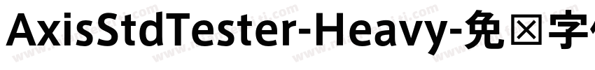 AxisStdTester-Heavy字体转换