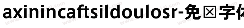 axinincaftsildoulosr字体转换