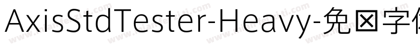 AxisStdTester-Heavy字体转换