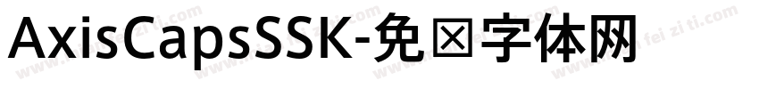 AxisCapsSSK字体转换