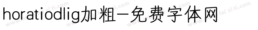 horatiodlig加粗字体转换
