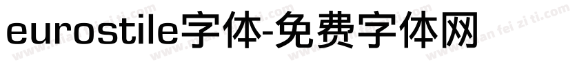 eurostile字体字体转换