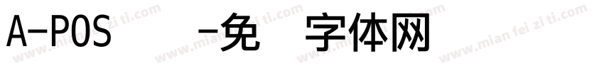 A-POS点阵字体转换