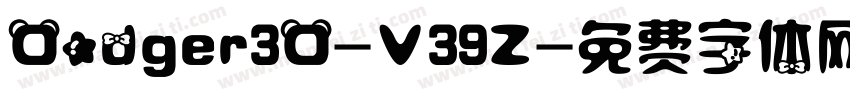 Dodger3D-V39Z字体转换