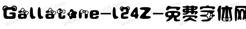 Gallatone-l24Z字体转换