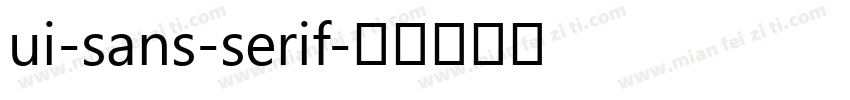 ui-sans-serif字体转换