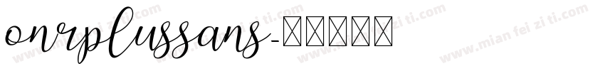 onrplussans字体转换