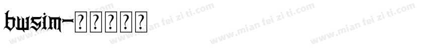 bwsim字体转换