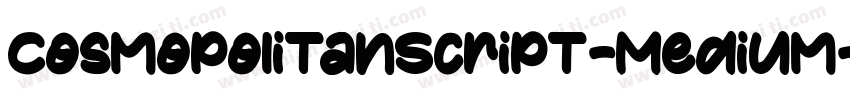 CosmopolitanScript-Medium字体转换