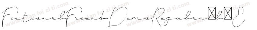 FictionalFriendDemoRegular-l2Ed字体转换