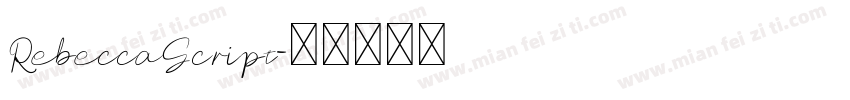 RebeccaScript字体转换