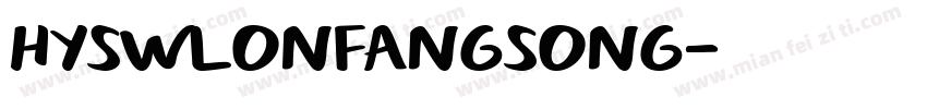 HYSWLONFANGSONG字体转换