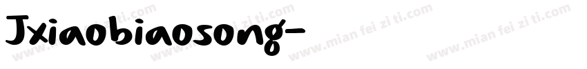 Jxiaobiaosong字体转换