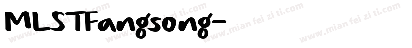 MLSTFangsong字体转换